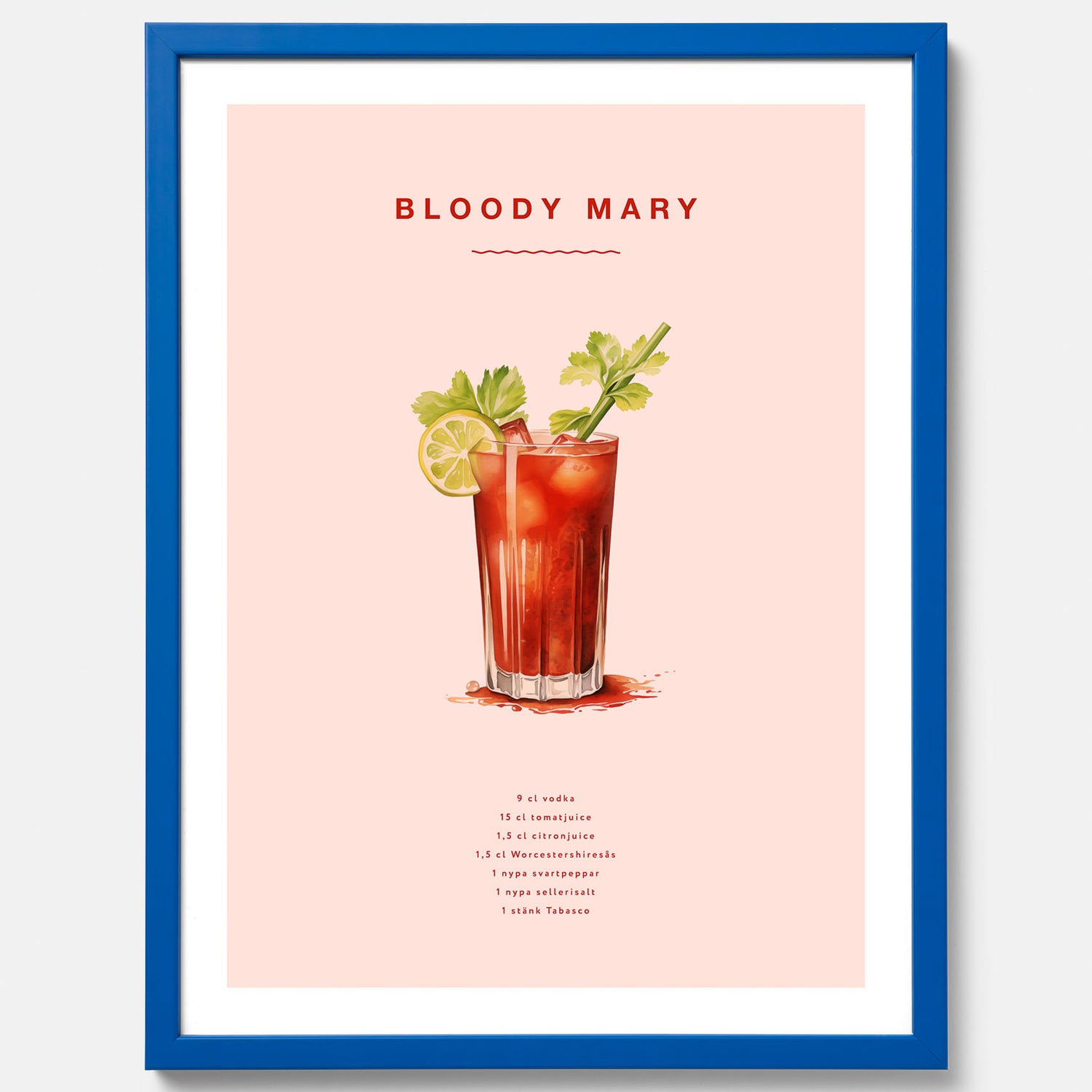 Bloody Mary Tavla – Affisch med drink, drinkposter med cocktail, Bloody Mary recept poster