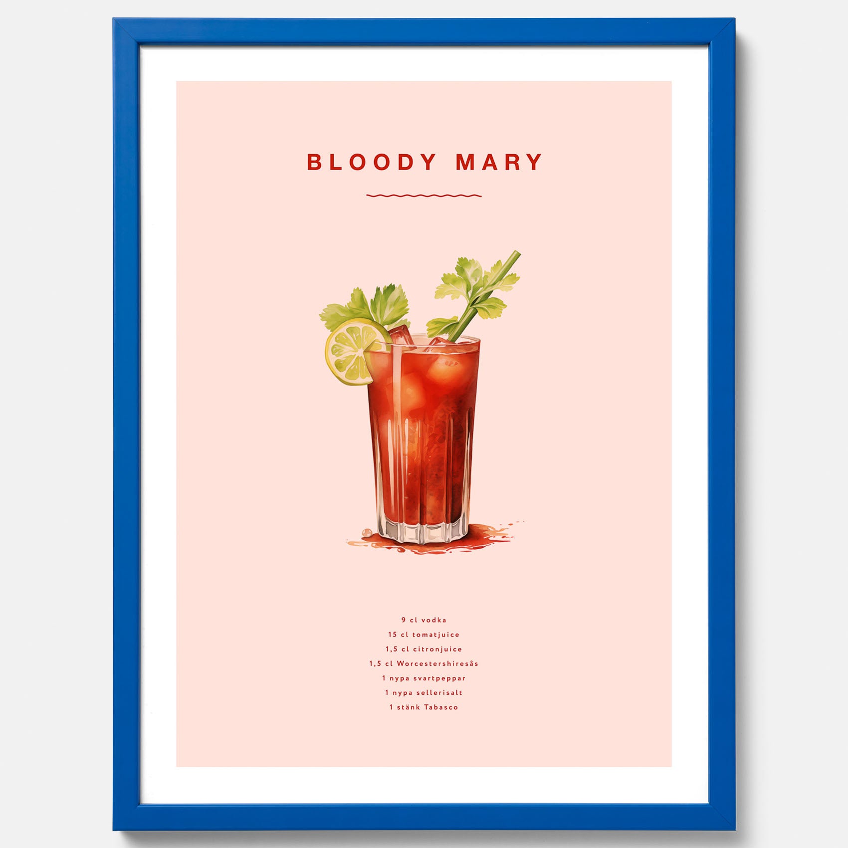 Bloody Mary Tavla – Affisch med drink, drinkposter med cocktail, Bloody Mary recept poster