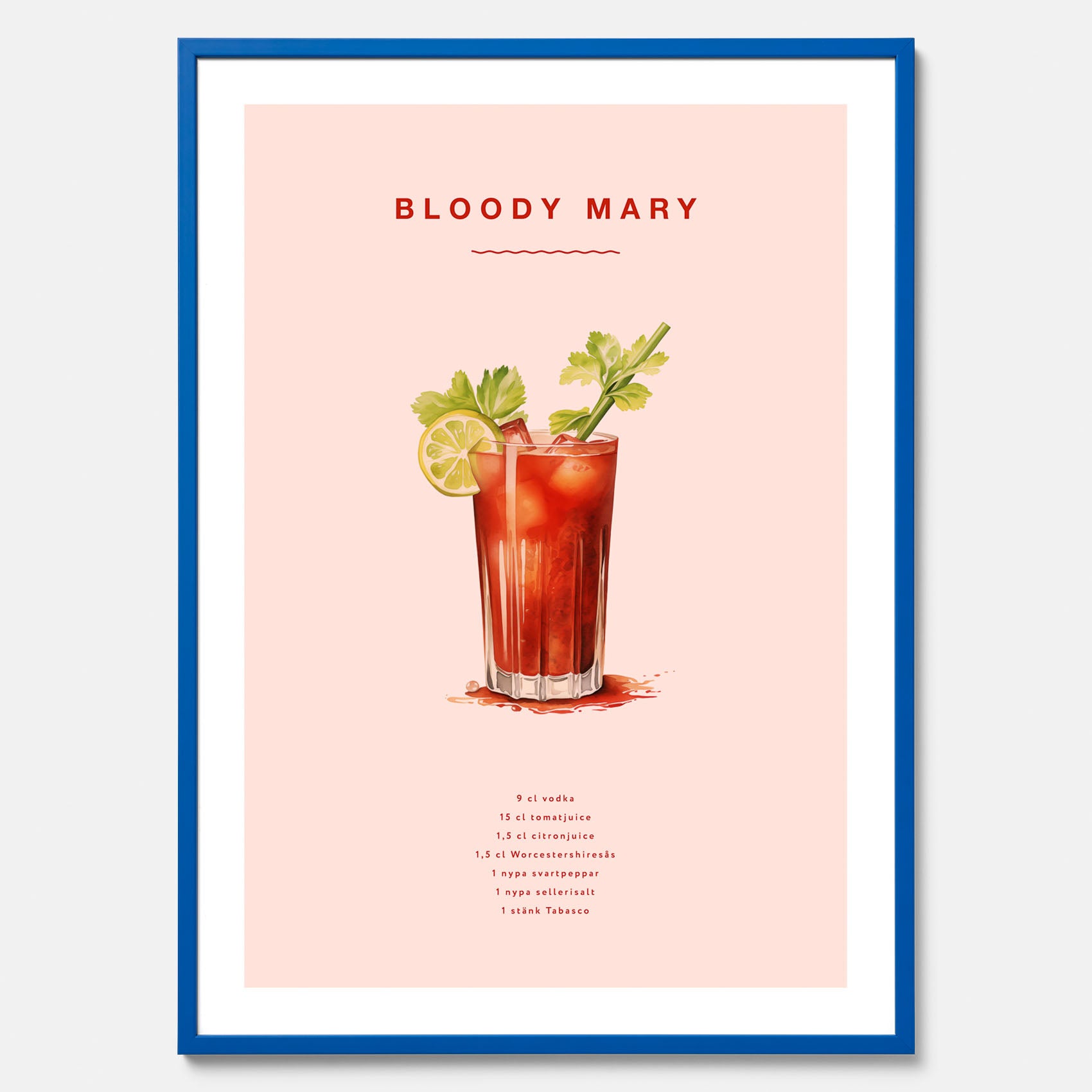 Bloody Mary Tavla – Affisch med drink, drinkposter med cocktail, Bloody Mary recept poster