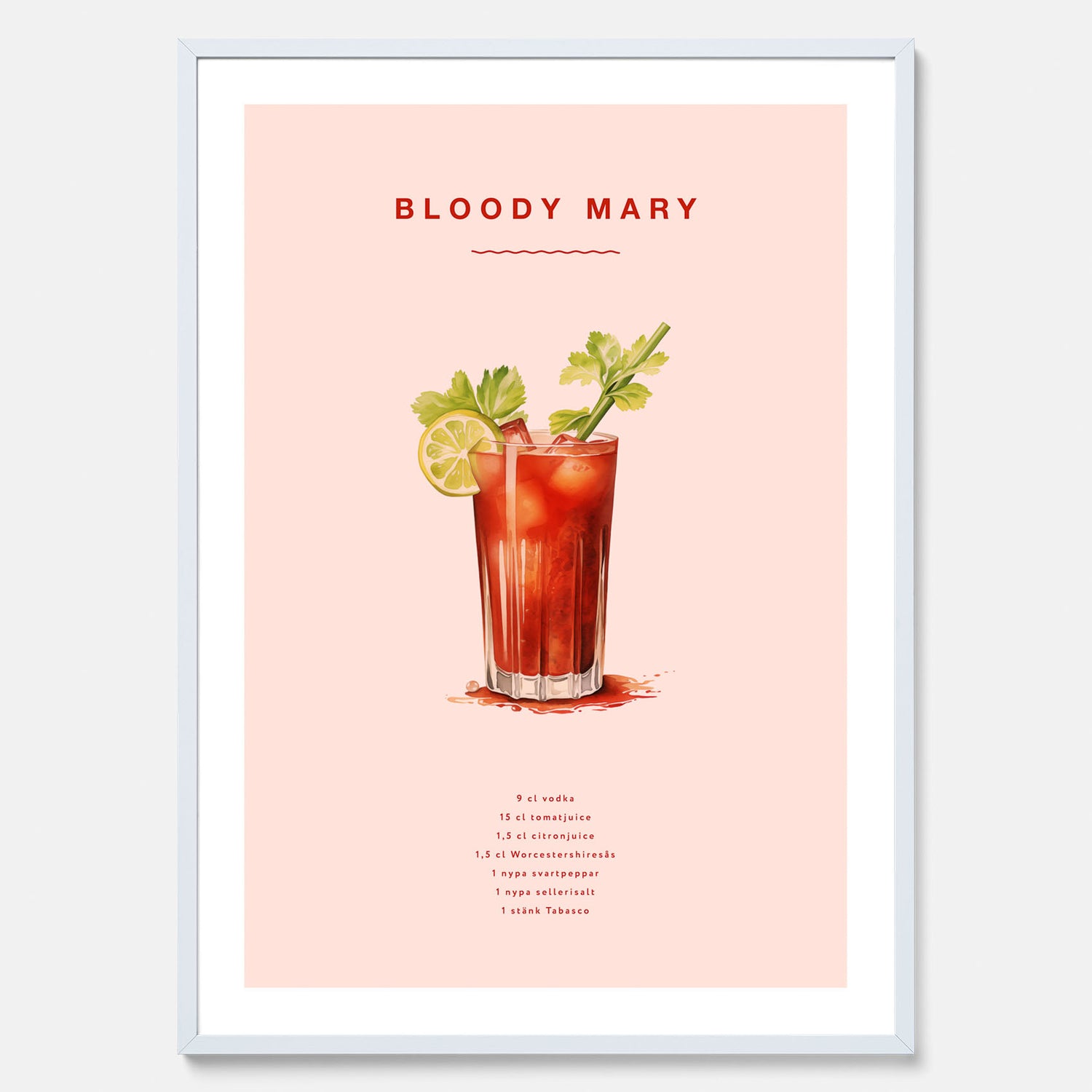 Bloody Mary Tavla – Affisch med drink, drinkposter med cocktail, Bloody Mary recept poster