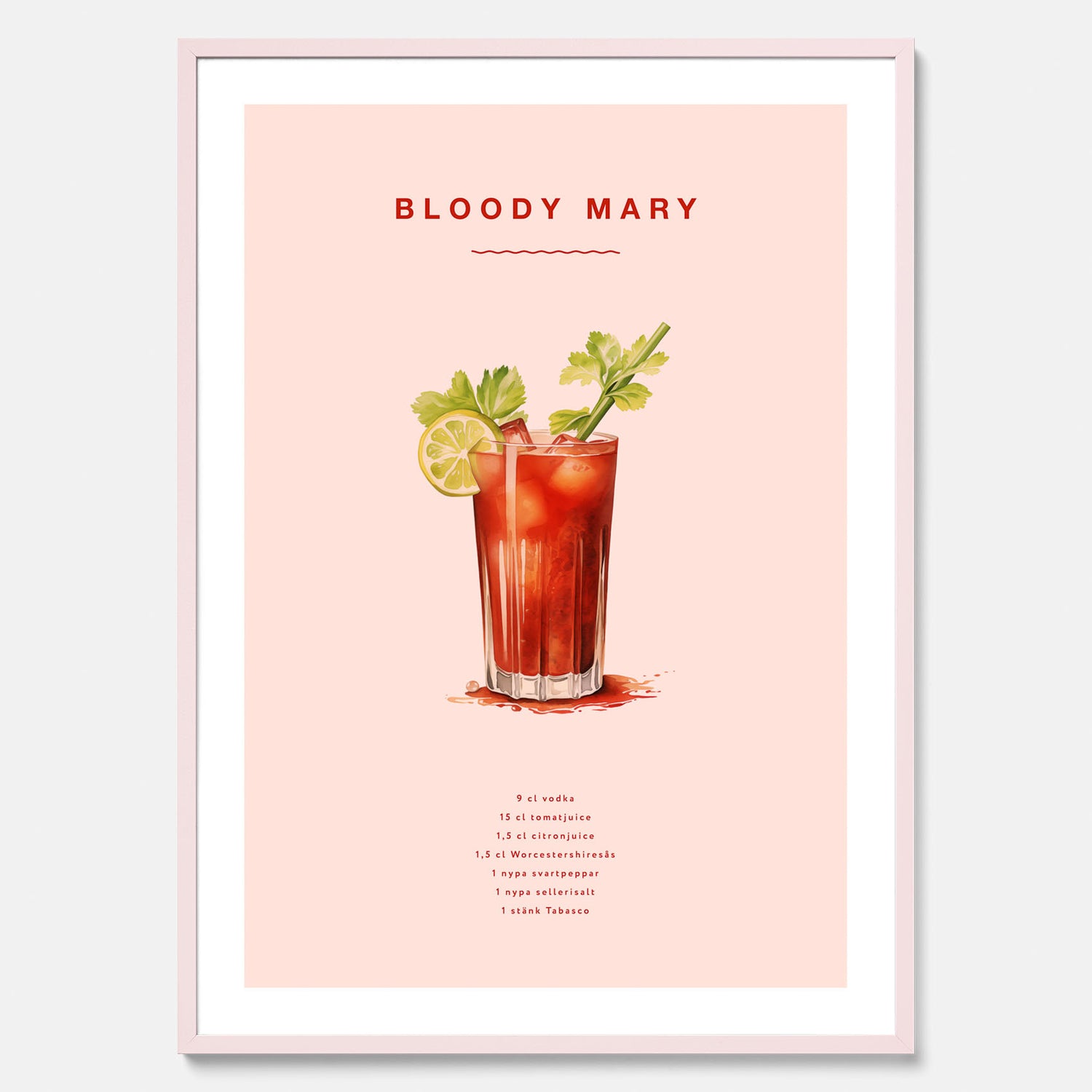 Bloody Mary Tavla – Affisch med drink, drinkposter med cocktail, Bloody Mary recept poster