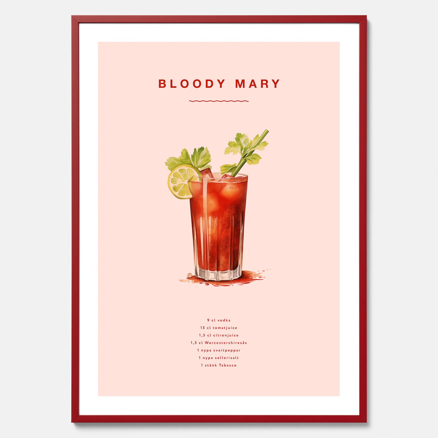 Bloody Mary Tavla – Affisch med drink, drinkposter med cocktail, Bloody Mary recept poster