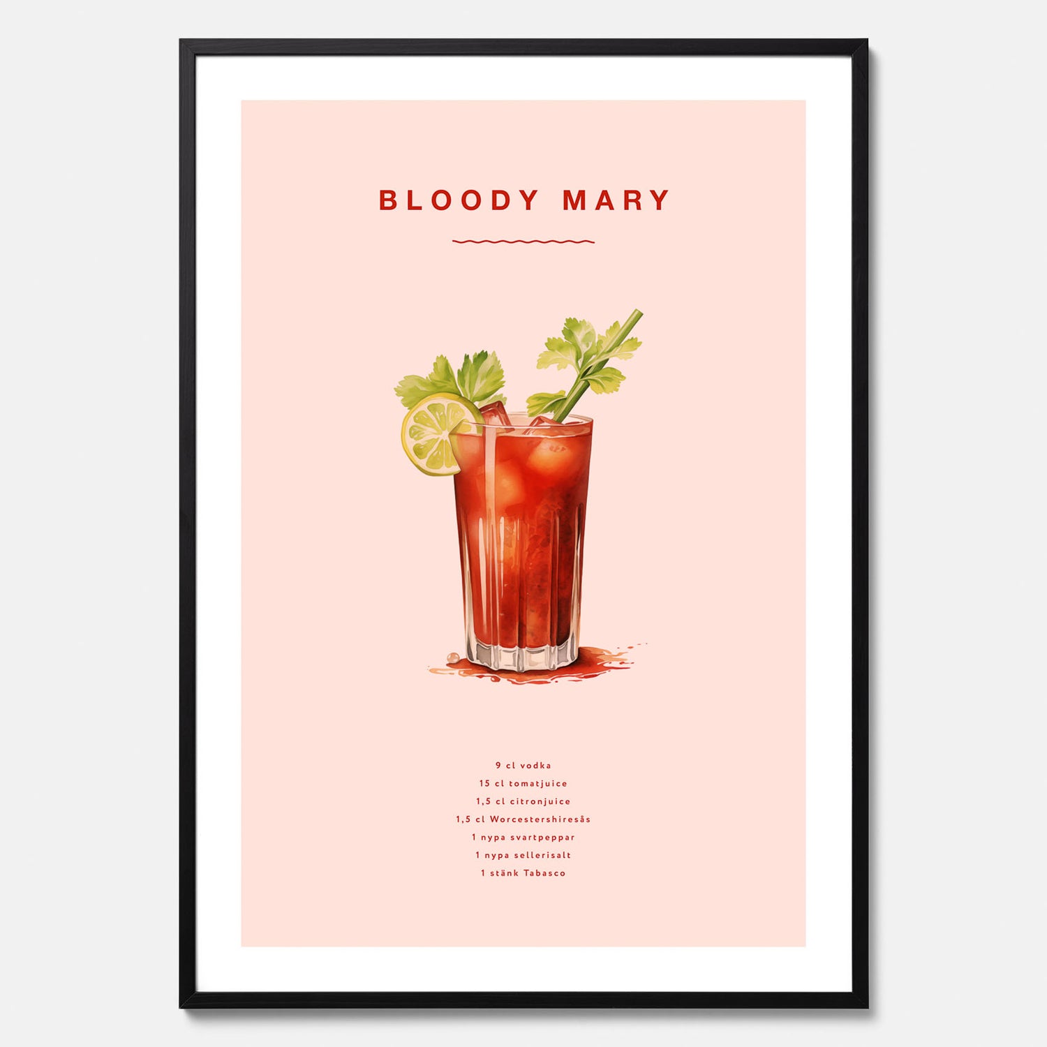 Bloody Mary Tavla – Affisch med drink, drinkposter med cocktail, Bloody Mary recept poster