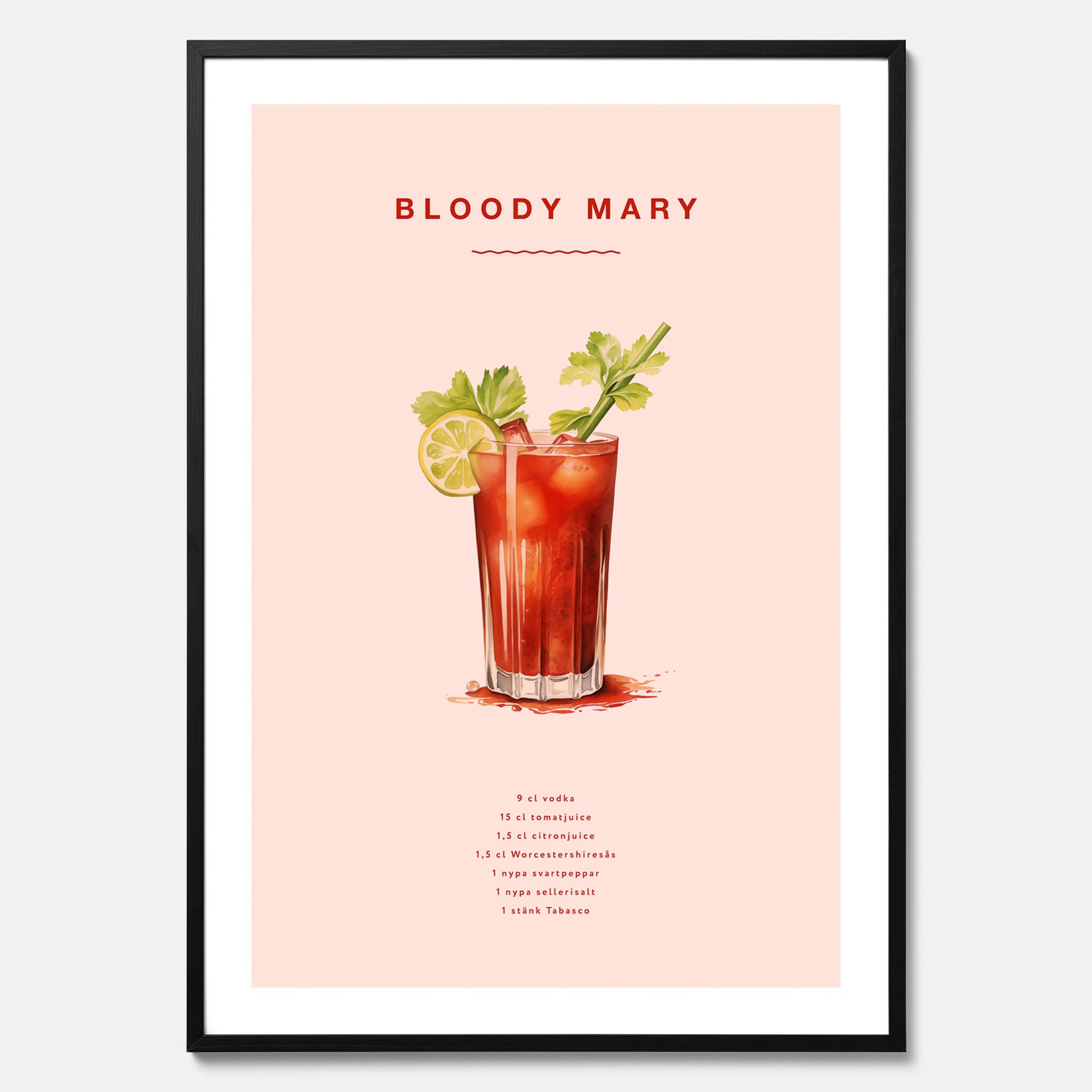 Bloody Mary Tavla – Affisch med drink, drinkposter med cocktail, Bloody Mary recept poster