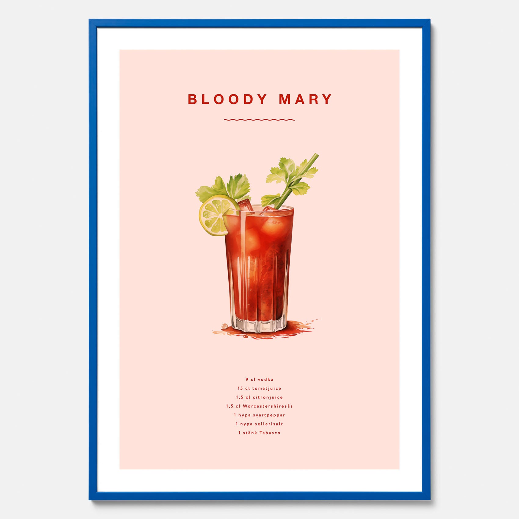 Bloody Mary Tavla – Affisch med drink, drinkposter med cocktail, Bloody Mary recept poster