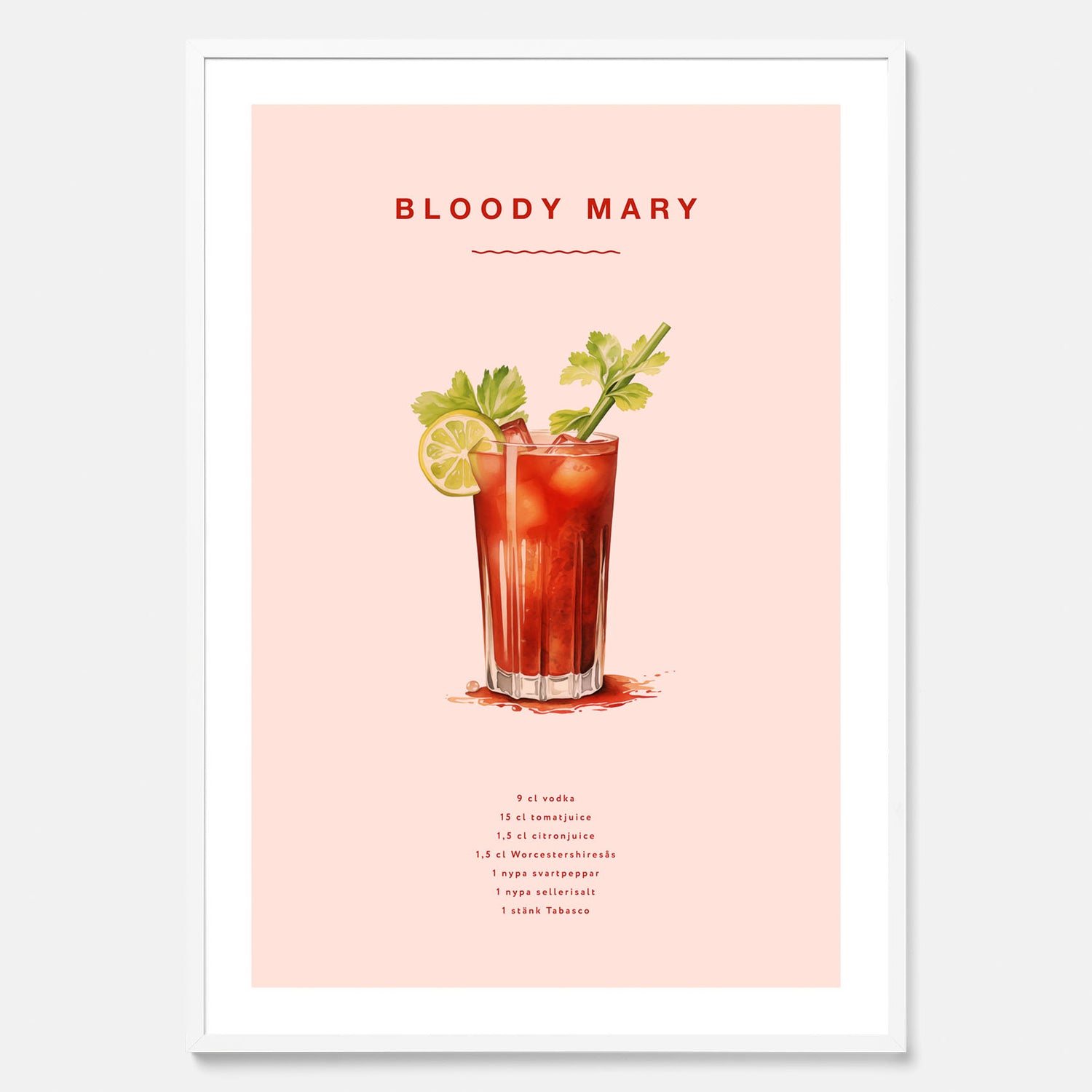 Bloody Mary Tavla – Affisch med drink, drinkposter med cocktail, Bloody Mary recept poster